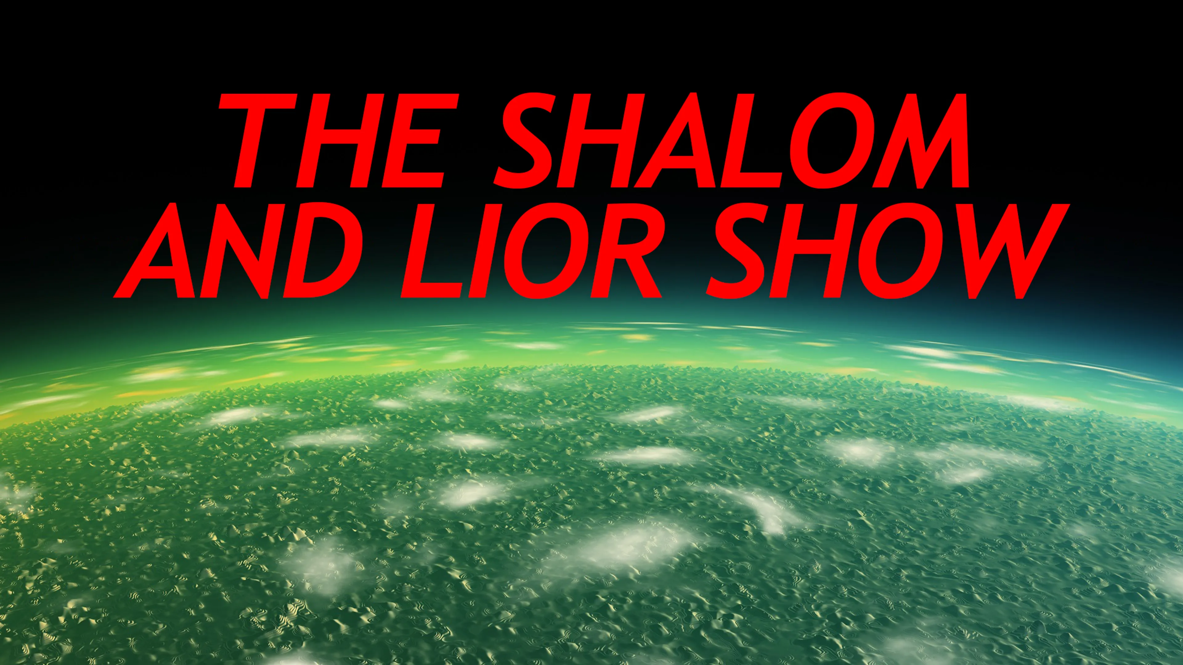 The Shalom and Lior Show poster